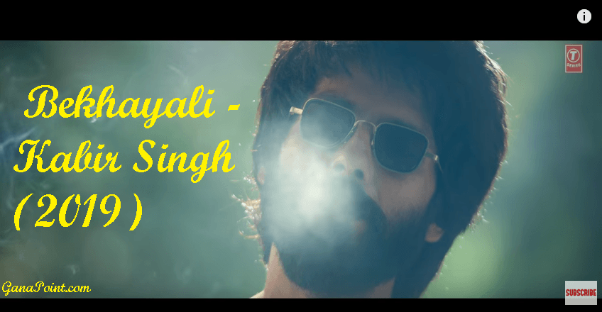 Bekhayali - Kabir Singh (2019)