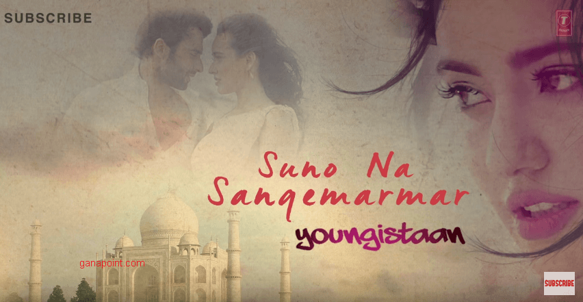Suno Na Sangemarmar - Youngistaan
