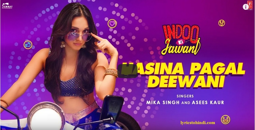 Hasina Pagal Deewani lyrics- Indoo Ki Jawani